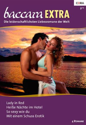 [Baccara - Extra 005] • Lady in Red / Heiße Nächte Im Hotel / So Sexy Wie Du / Mit Einem Schuss Erotik